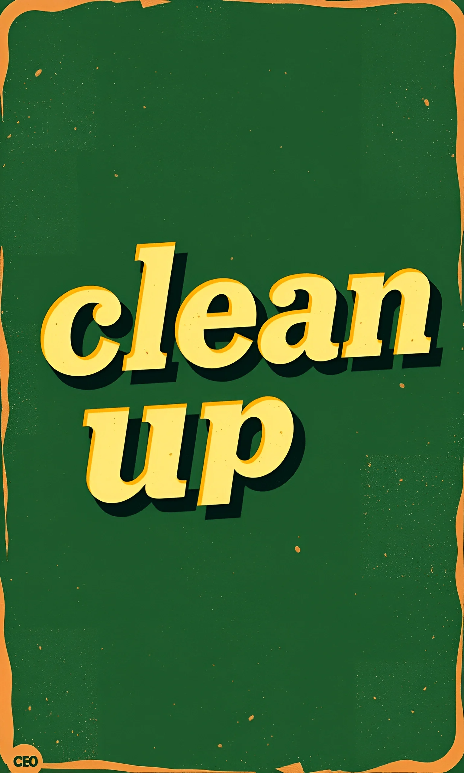 Vintage Style Clean Up Text Graphic - Free Download - AI Scribbles
